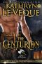 [Lords of de Royans 03] • The Centurion (Lords of De Royans Book 3)